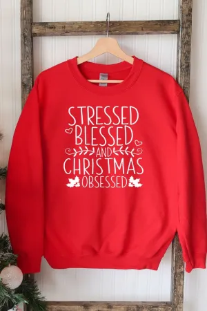 CALI "Stressed Blessed Christmas Obsessed" Graphic Fun Christmas Sweatshirt